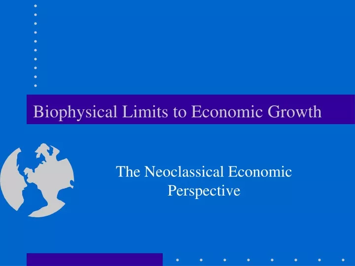 biophysical limits to economic growth