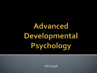 Advanced  Developmental  Psychology