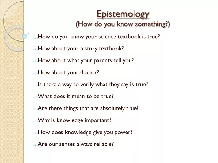 epistemology how do you know something