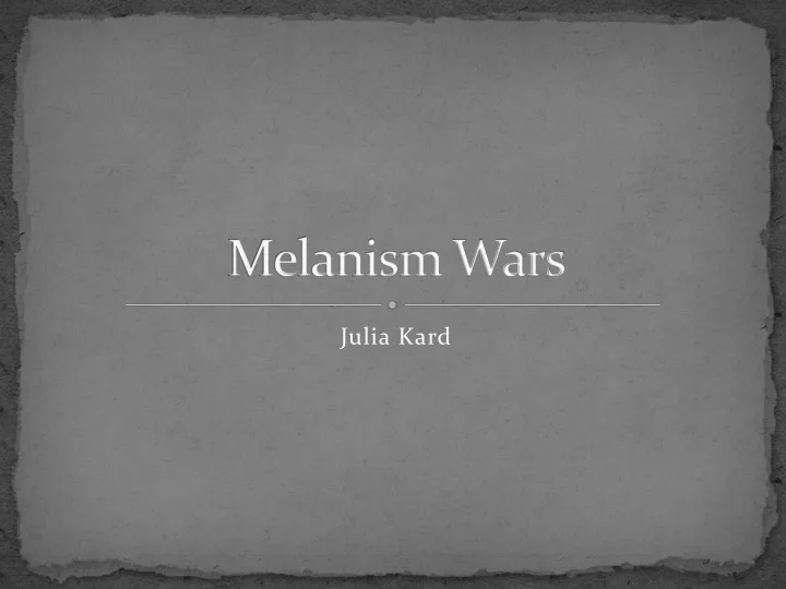 melanism wars