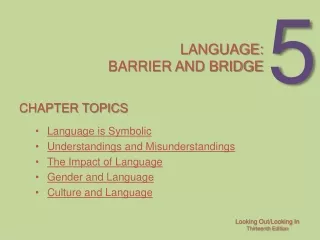 Language: Barrier and bridge