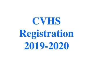 CVHS Registration 2019-2020