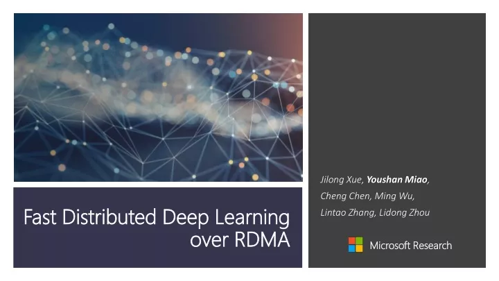 fast distributed deep learning over rdma