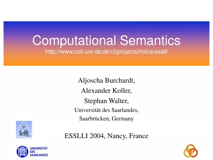 computational semantics http www coli uni sb de cl projects milca esslli