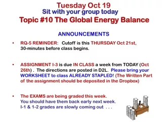 Sit with your group today   Topic #10 The Global Energy Balance