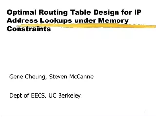 Optimal Routing Table Design for IP Address Lookups under Memory Constraints