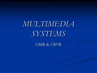 MULTIMEDIA SYSTEMS