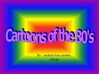 Cartoons of the 80's