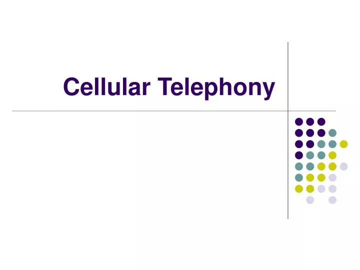 cellular telephony