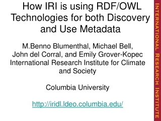 How IRI is using RDF/OWL Technologies for both Discovery and Use Metadata
