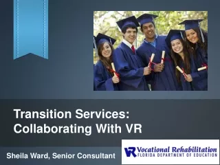 Transition Services: Collaborating With VR