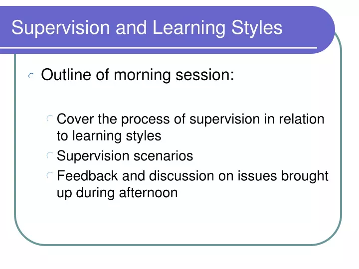 supervision and learning styles