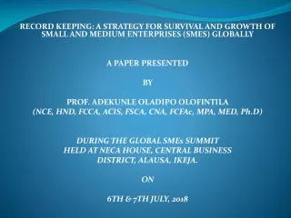 RECORD KEEPING: A STRATEGY FOR SURVIVAL AND GROWTH OF SMALL AND MEDIUM ENTERPRISES (SMES) GLOBALLY