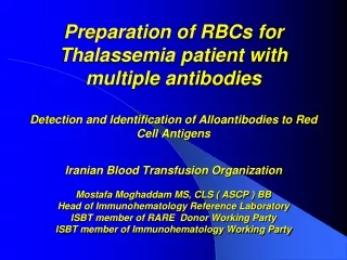 Requirements  of  IBTO (AABB) Standards for  an Antigen negative Blood Transfusion Request