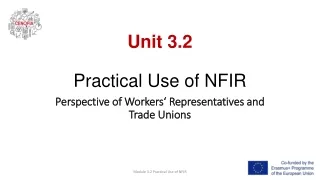 Unit  3.2 Practical Use of  NFIR