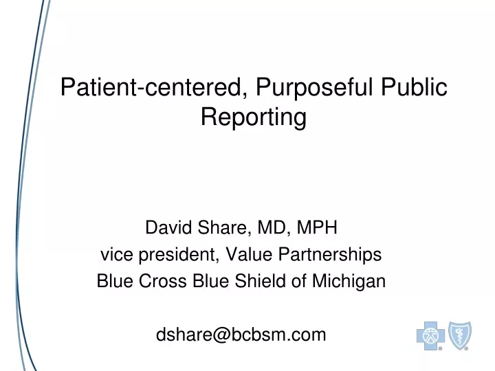 patient centered purposeful public reporting