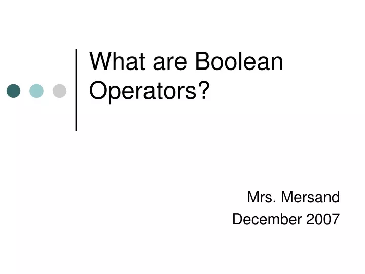 what are boolean operators