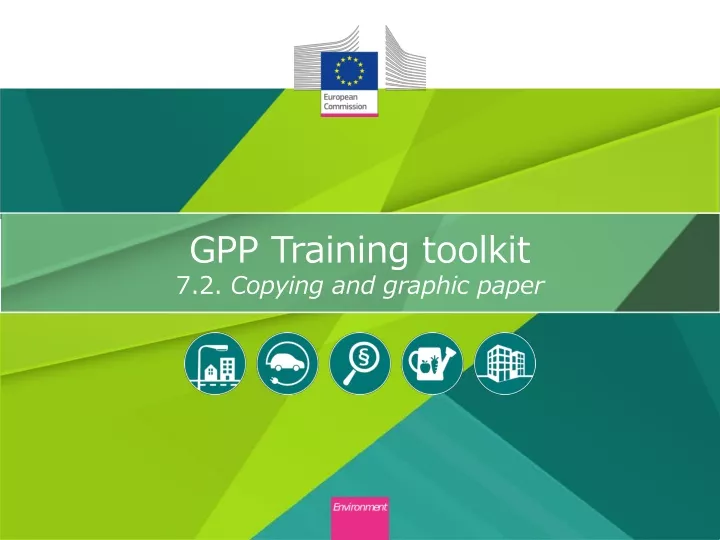 gpp training toolkit 7 2 copying and graphic paper