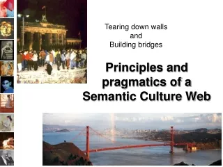 Principles and pragmatics of a  Semantic Culture Web