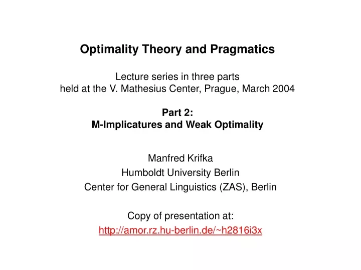 optimality theory and pragmatics lecture series