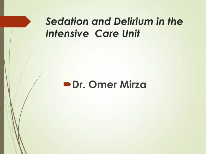 sedation and delirium in the intensive care unit