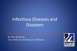 Infectious Diseases and Disasters