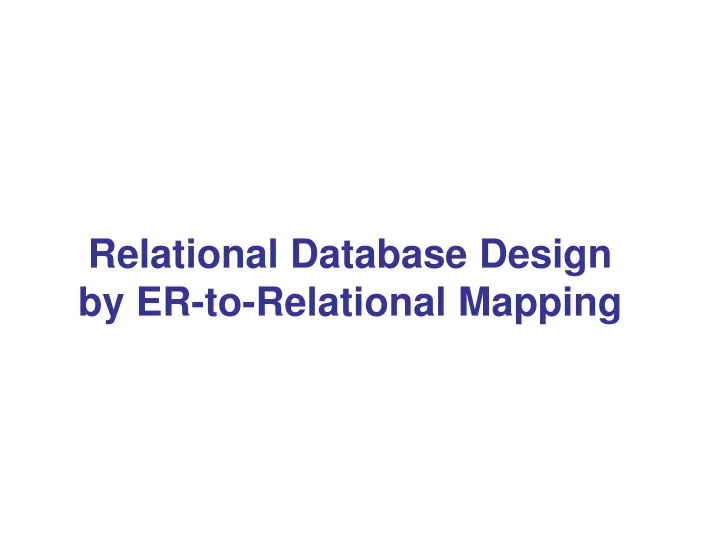 relational database design by er to relational mapping