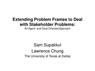 Extending Problem Frames to Deal with Stakeholder Problems: An Agent- and Goal-Oriented Approach