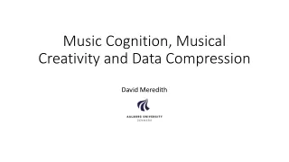 Music Cognition, Musical Creativity and Data Compression