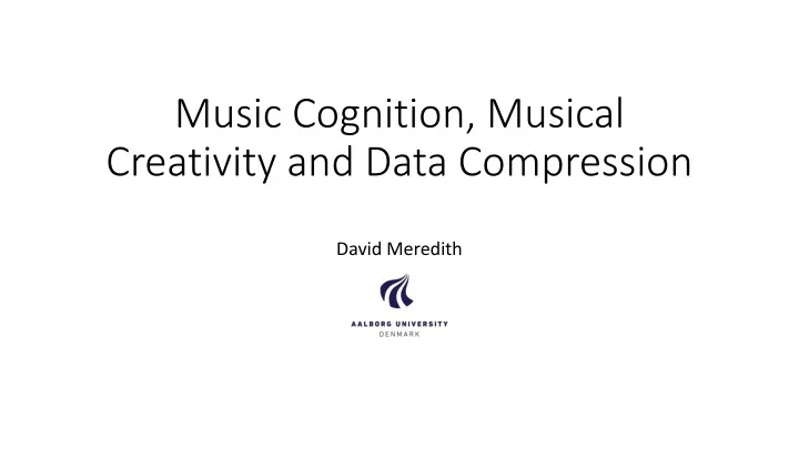 music cognition musical creativity and data compression