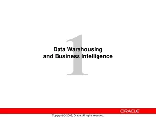 Data Warehousing  and Business Intelligence