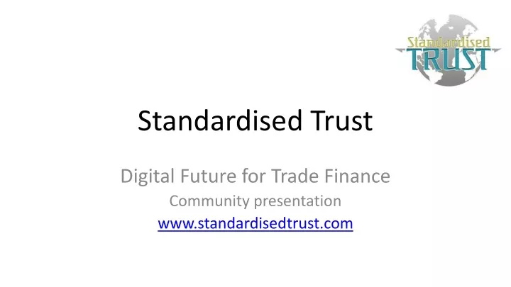 standardised trust