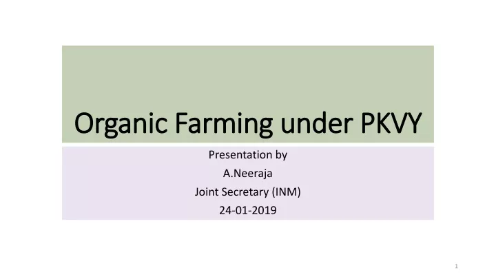 organic farming under pkvy
