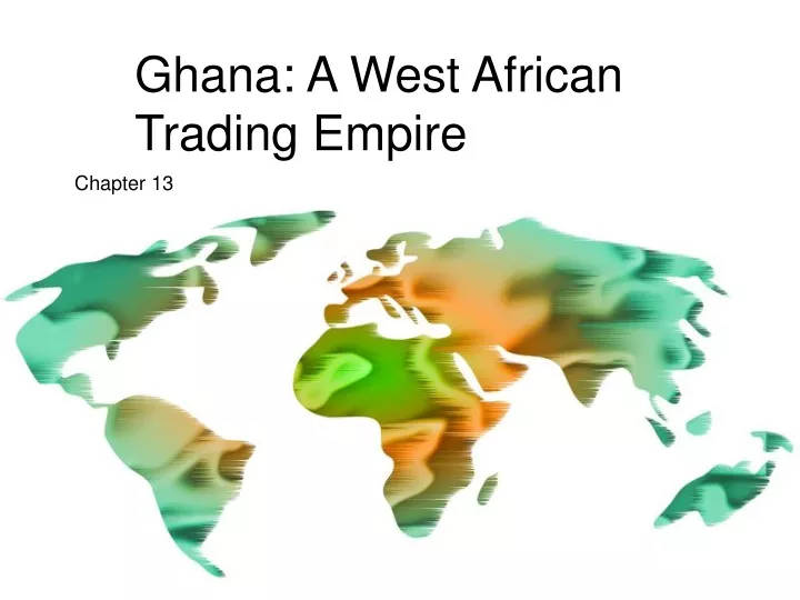 ghana a west african trading empire