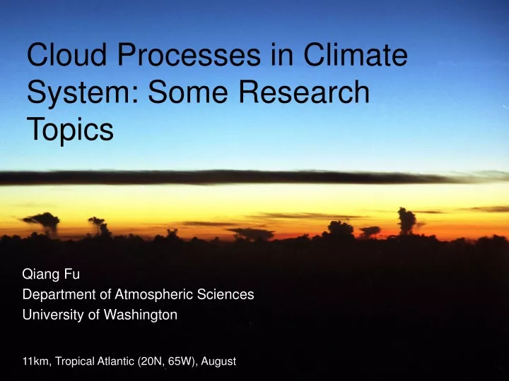 cloud processes in climate system some research topics
