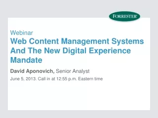 Webinar Web Content Management Systems And The New Digital Experience Mandate