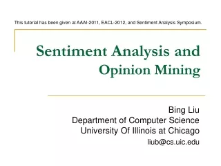 Sentiment Analysis and  Opinion Mining