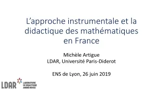 L’approche instrumentale et la didactique des mathématiques en France