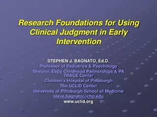Research Foundations for Using Clinical Judgment in Early Intervention