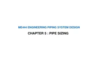 ME444 ENGINEERING PIPING SYSTEM DESIGN