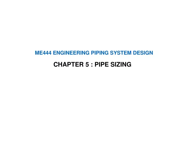 me444 engineering piping system design