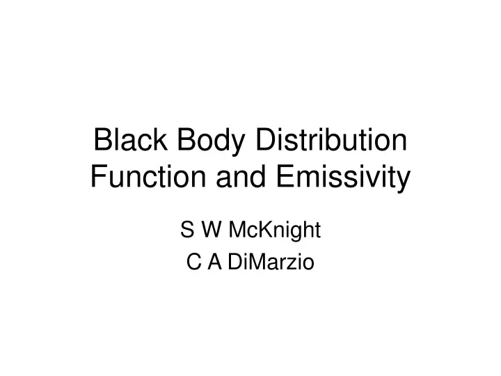 black body distribution function and emissivity