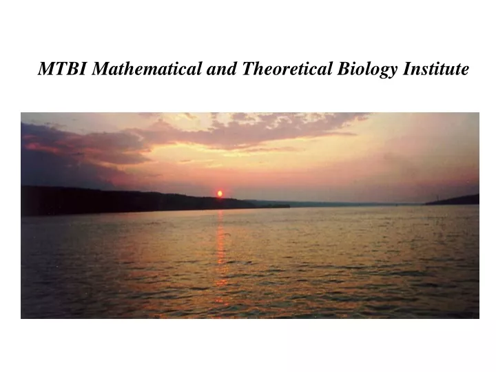 mtbi mathematical and theoretical biology