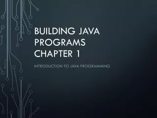 Building Java Programs Chapter 1
