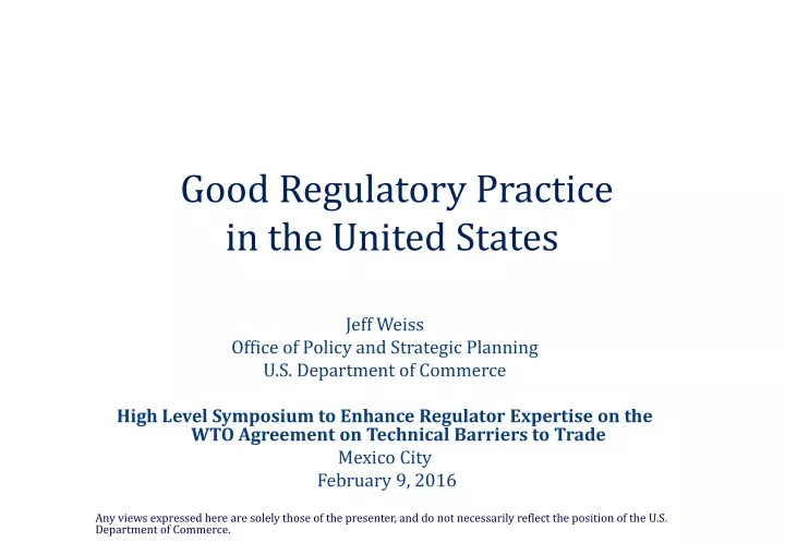 g ood regulatory practice in the united states