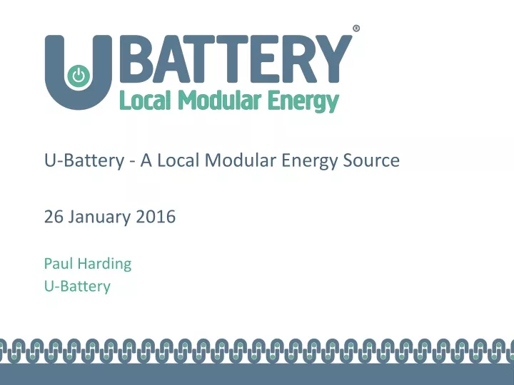 u battery a local modular energy source