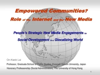 Empowered Communities ? Role  of the  Internet  and the  New Media
