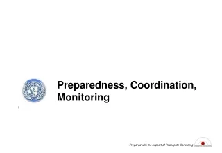 Preparedness, Coordination, 		Monitoring