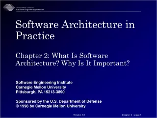 Software Architecture in Practice Chapter 2: What Is Software Architecture?  Why Is It Important?