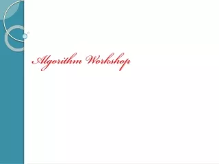 Algorithm Workshop